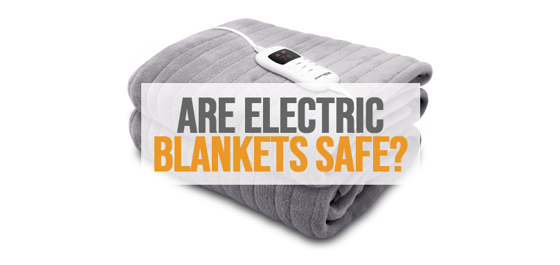 Imagen destacada de are electric blankets safe.