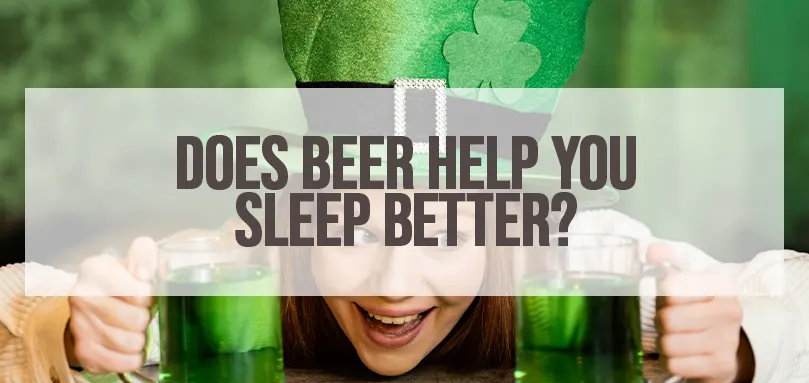 Featured image for ¿La cerveza ayuda a dormir mejor?